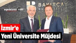 İzmir’e Yeni Üniversite Müjdesi