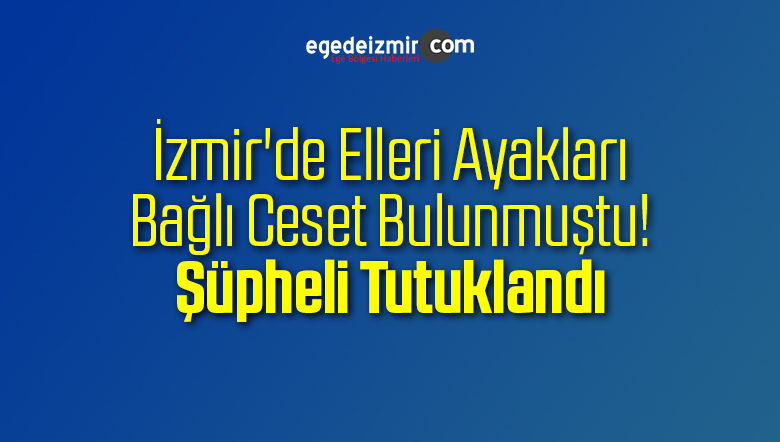 Şüpheli Tutuklandı