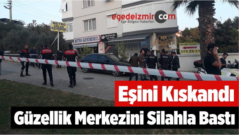 Eşini Kıskandı Güzellik Merkezini Silahla Bastı