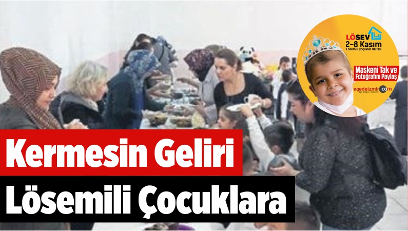 Kermesin Geliri Lösemili Çocuklara