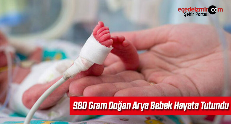 980 Gram Doğan Arya Bebek Hayata Tutunmayı Başardı