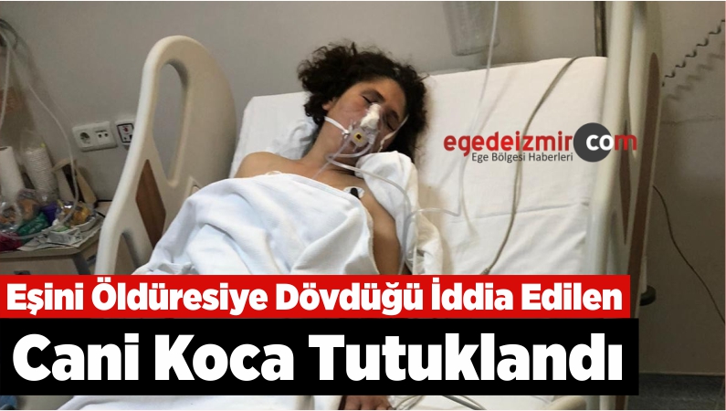 Eşini Öldüresiye Dövdüğü İddia Edilen