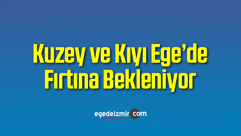 Kıyı Ege’de