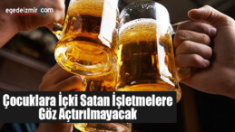 Bodrum’da Çocuklara İçki Satan İşletmelere Göz Açtırılmayacak