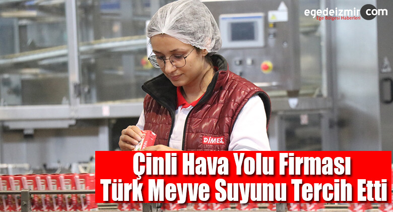 Çinli Hava Yolu Firması Türk Meyve Suyunu Tercih Etti
