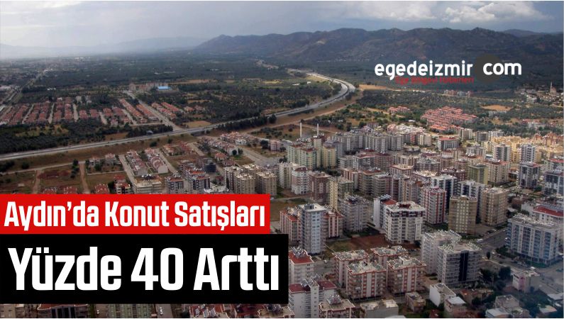 Aydın’da Konut Satışları