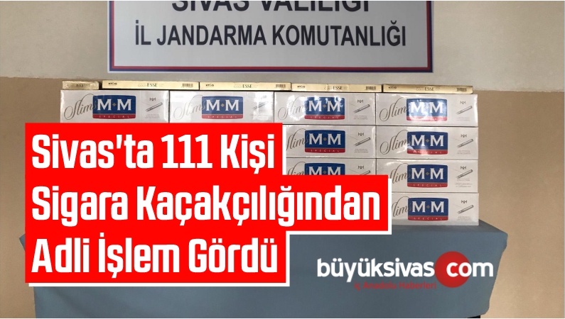 Sivas'ta 111 Kişi