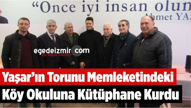 Yaşar’ın Torunu Memleketindeki