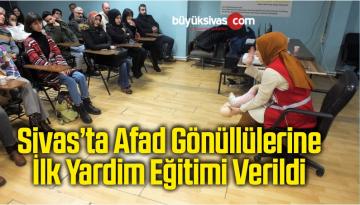 Afad Gönüllülerine İlk Yardim Eğitimi Verildi