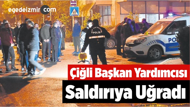 Çiğli Başkan Yardımcısı