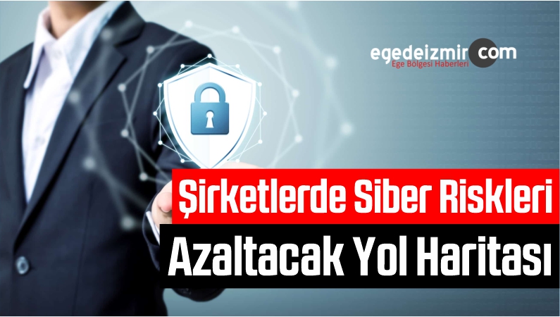 Şirketlerde Siber Riskleri