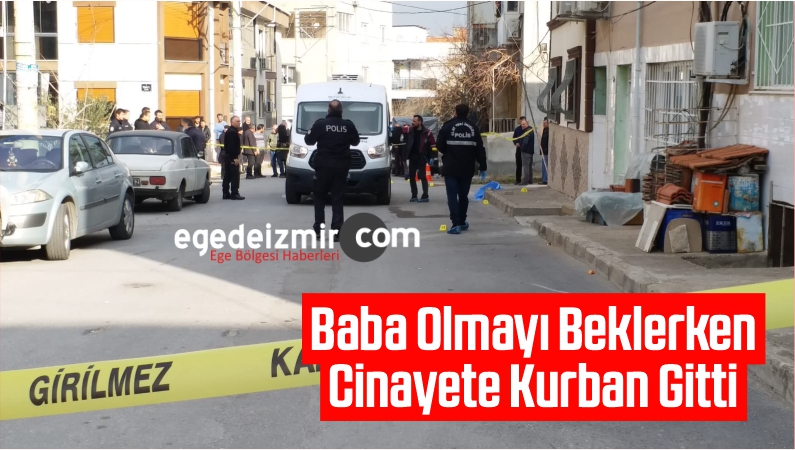 Baba Olmayı Beklerken Cinayete Kurban Gitti