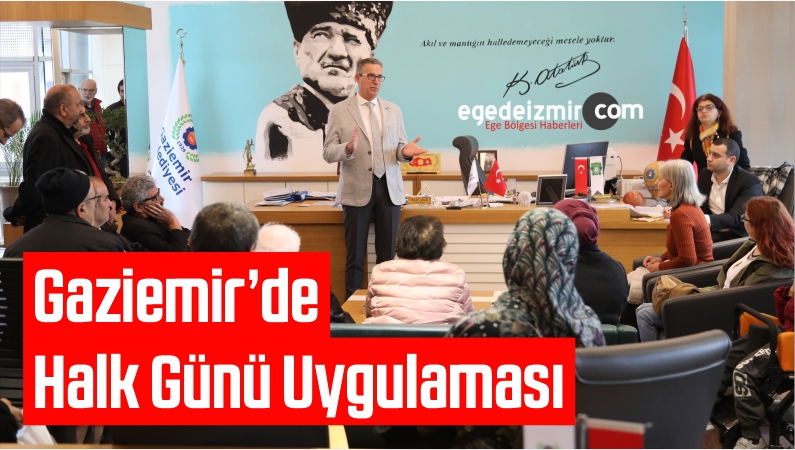 Gaziemir’de Halk Günü Uygulaması