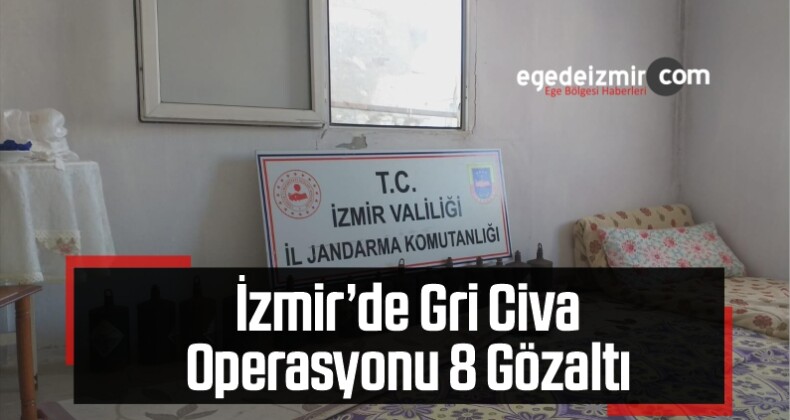 İzmir’de Gri Civa Operasyonu: 8 Gözaltı