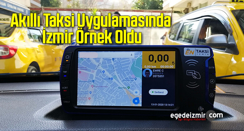 Akıllı Taksi Uygulamasında İzmir Örnek Oldu