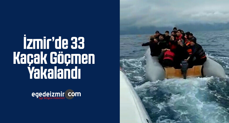 İzmir’in Dikili İlçesinde 33 Kaçak Göçmen Yakalandı