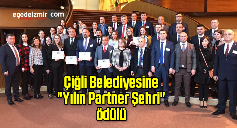 Çiğli Belediyesine “Yılın Partner Şehri” ödülü