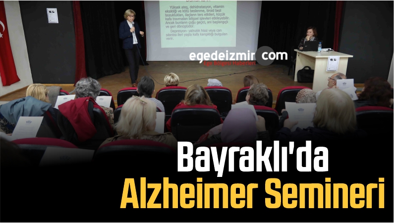 Bayraklı'da Alzheimer Semineri
