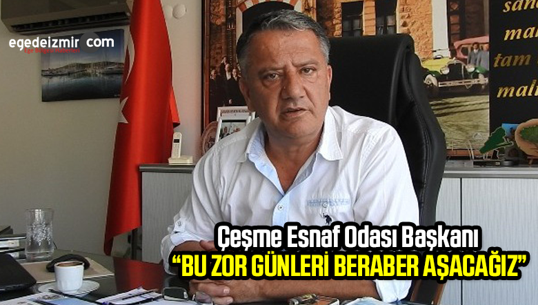 (ÇESO) Başkanı Osman Köfüncü, "Bütünlüğümüzü koruyarak, birbirimize sarılarak bu zor günleri beraber aşacağız şüpheniz olmasın" dedi.