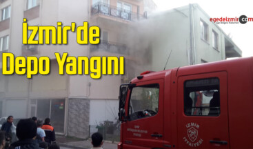 İzmir’de depo yangını