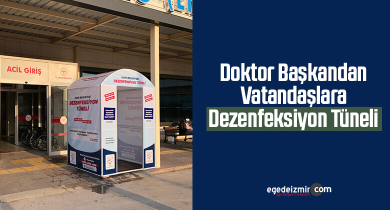 Doktor Başkandan Vatandaşlara Dezenfeksiyon Tüneli