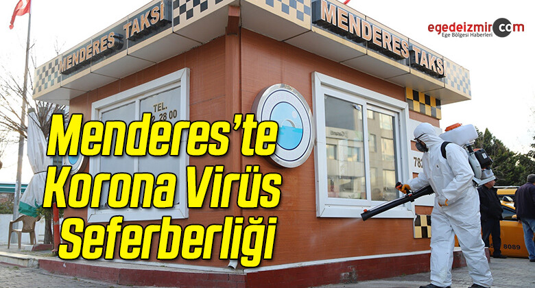 Menderes’te Korona Virüs Seferberliği
