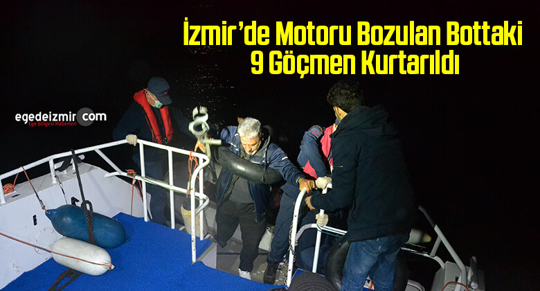 İzmir’de Motoru Bozulan Bottaki 9 Göçmen Kurtarıldı