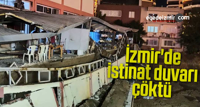 İzmir’de istinat duvarı çöktü