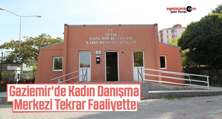 Gaziemir’de Kadın Danışma Merkezi tekrar faaliyette