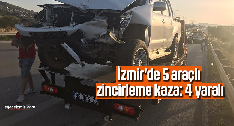 İzmir’de 5 araçlı zincirleme kaza: 4 yaralı