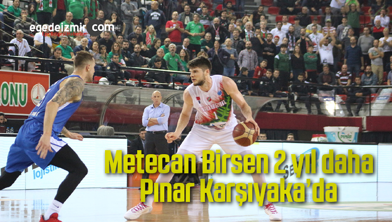 Metecan Birsen’in