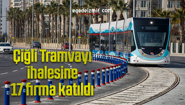 Çiğli Tramvayı’nın