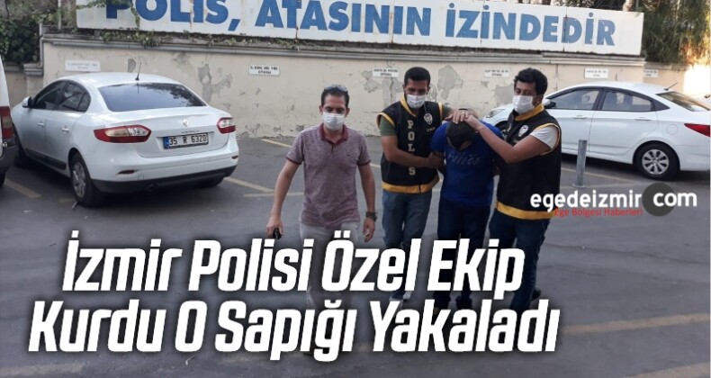 İzmir Polisi Özel Ekip Kurdu, O Sapığı Yakaladı