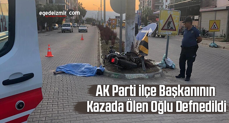 AK Parti ilçe başkanının kazada ölen oğlu defnedildi