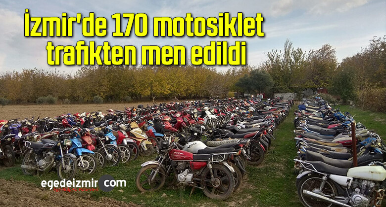 İzmir’de 170 motosiklet trafikten men edildi