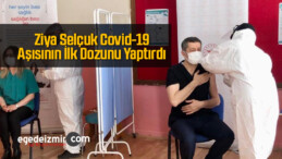 Milli Eğitim Bakanı Selçuk Covid-19 Aşısının İlk Dozunu Yaptırdı