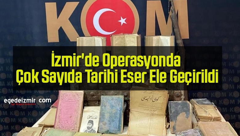 İzmir’de Operasyonda Çok Sayıda Tarihi Eser Ele Geçirildi
