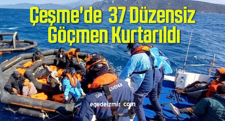 Çeşme’de Türk Kara Sularına İtilen 37 Düzensiz Göçmen Kurtarıldı