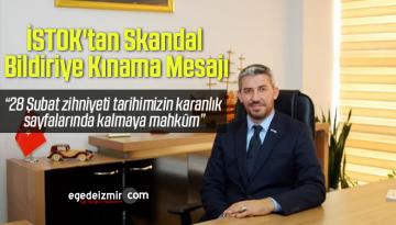 İSTOK’tan Skandal Bildiriye Kınama Mesajı