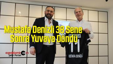 Mustafa Denizli 38 Sene Sonra Yuvaya Döndü