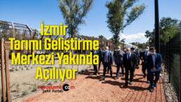 Başkan Soyer Duyurdu: “İzmir Tarımı Geliştirme Merkezi Yakında Açılıyor”