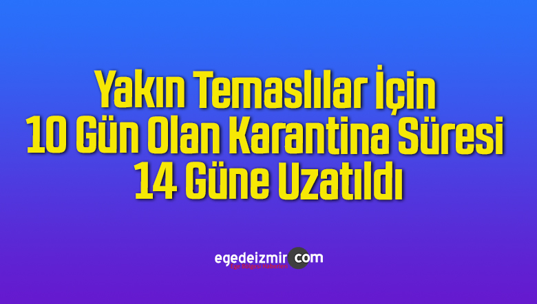 14 güne uzatıldı