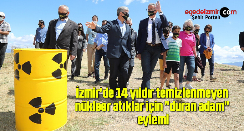 İzmir’de 14 yıldır temizlenmeyen nükleer atıklar için “duran adam” eylemi