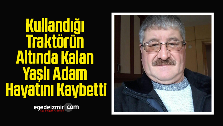 hayatını kaybetti