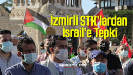 İzmirli STK’lardan İsrail’e Tepki