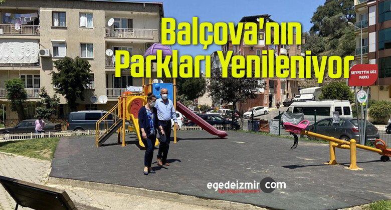 Balçova’nın Parkları Yenileniyor
