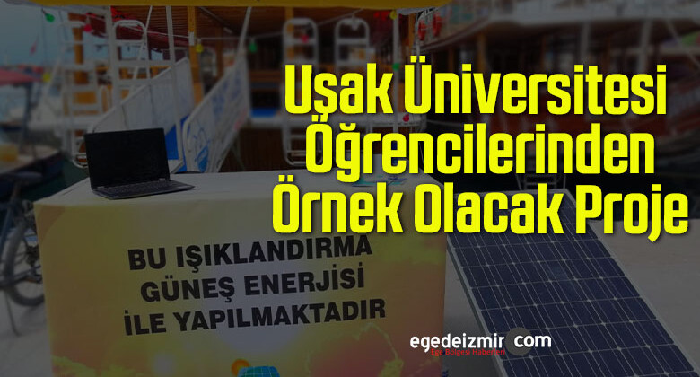 Uşak Üniversitesi Öğrencilerinden Örnek Olacak Proje