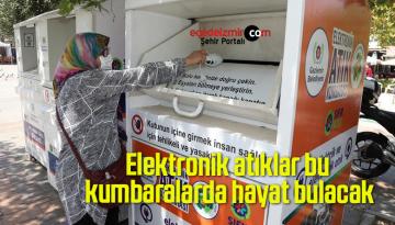 Elektronik atıklar bu kumbaralarda hayat bulacak