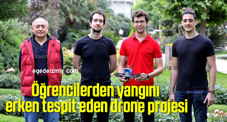 Öğrencilerden yangını erken tespit eden drone projesi