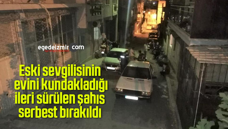 kundakladığı